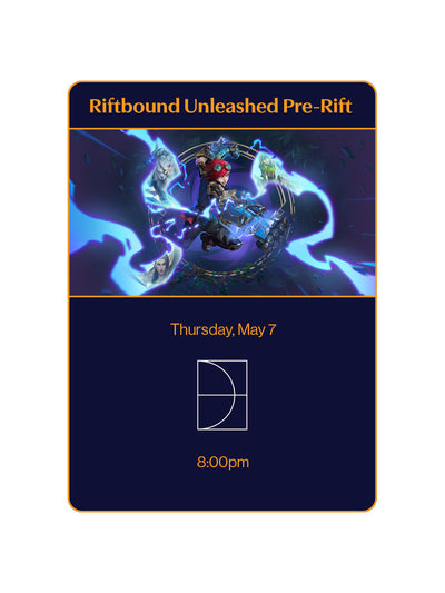 Riftbound Unleashed Pre-Rift & Midnight Release Ticket – Thursday, 7th May